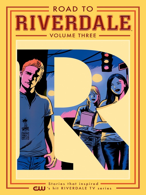 Title details for Road to Riverdale, Volume 3 by Mark Waid - Available